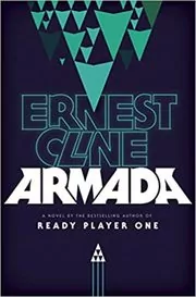 Book cover for "Armada" by Ernest Cline