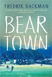 Book cover for "Beartown" by Fredrik Backman
