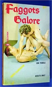 Book cover for "Faggots Galore" by Jon Fondle