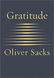 Book cover for "Gratitude" by Oliver Sacks