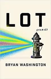 Book cover for "Lot" by Bryan Washington