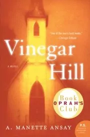 Book cover for "Vinegar Hill" by A. Manette Ansay